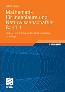 Descargar Mathematik für Ingenieure und Naturwissenschaftler Band 1: Ein Lehr- und Arbeitsbuch für das Grundstudium pdf, epub, ebook