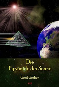 Descargar Die Pyramide der Sonne (German Edition) pdf, epub, ebook