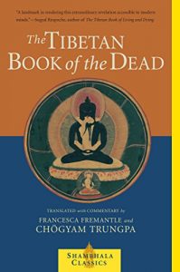 Descargar The Tibetan Book of the Dead: The Great Liberation Through Hearing In The Bardo (Shambhala Classics) pdf, epub, ebook