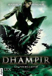 Descargar Dhampir – Dunkelland (Dhampir-Reihe 3) (German Edition) pdf, epub, ebook