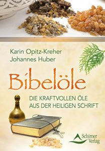 Descargar Bibelöle- Die kraftvollen Öle aus der Heiligen Schrift pdf, epub, ebook