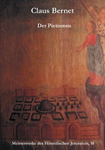 Descargar Der Pietismus: Meisterwerke des Himmlischen Jerusalem, 10 pdf, epub, ebook