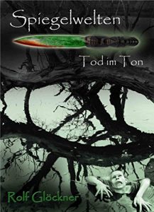 Descargar Spiegelwelten Tod im Ton pdf, epub, ebook