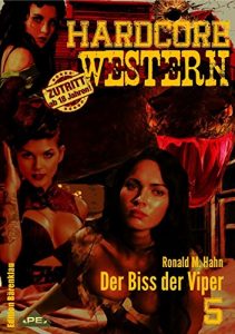 Descargar DER BISS DER VIPER: Hardcore-Western, Band 5 (German Edition) pdf, epub, ebook