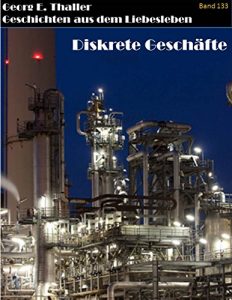 Descargar Diskrete Geschäfte (Geschichten aus dem Liebesleben 133) (German Edition) pdf, epub, ebook