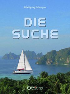 Descargar Die Suche oder Die Abenteuer des Uwe Reuss: Erstes Buch pdf, epub, ebook