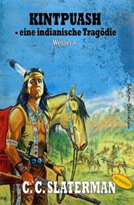 Descargar Kintpuash – eine indianische Tragödie: Western (German Edition) pdf, epub, ebook