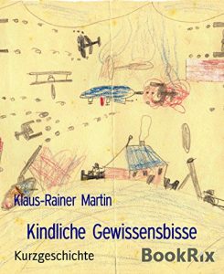 Descargar Kindliche Gewissensbisse (German Edition) pdf, epub, ebook