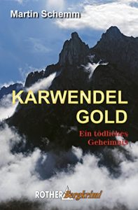 Descargar Karwendelgold: Ein tödliches Geheimnis (Rother Bergkrimi) pdf, epub, ebook