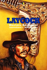 Descargar Laycock Western Sammelband 4: Romane 16-20 (German Edition) pdf, epub, ebook