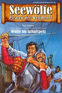 Descargar Seewölfe – Piraten der Weltmeere 63: Wölfe im Schafspelz pdf, epub, ebook