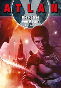 Descargar ATLAN X: Die Rätsel von Assur: Ein ATLAN-X-Abenteuer (German Edition) pdf, epub, ebook