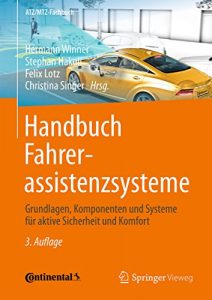 Descargar Handbuch Fahrerassistenzsysteme: Grundlagen, Komponenten und Systeme für aktive Sicherheit und Komfort (ATZ/MTZ-Fachbuch) pdf, epub, ebook