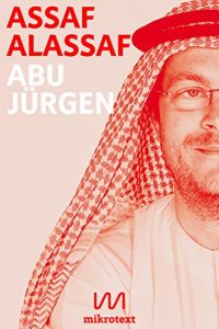 Descargar Abu Jürgen: Mein Leben mit dem deutschen Botschafter pdf, epub, ebook