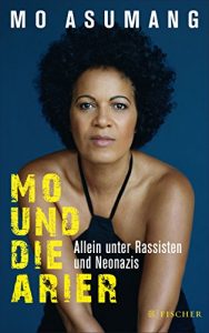 Descargar Mo und die Arier: Allein unter Rassisten und Neonazis (German Edition) pdf, epub, ebook