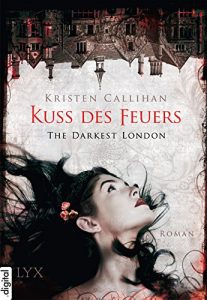 Descargar The Darkest London – Kuss des Feuers (Darkest-London-Reihe 1) (German Edition) pdf, epub, ebook