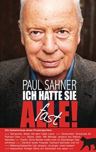 Descargar Ich hatte sie fast alle!: Die Geheimnisse eines Promireporters (German Edition) pdf, epub, ebook