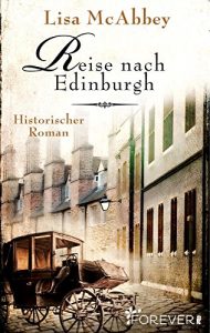 Descargar Reise nach Edinburgh: Historischer Roman (German Edition) pdf, epub, ebook