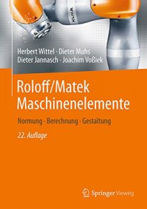 Descargar Roloff/Matek Maschinenelemente: Normung, Berechnung, Gestaltung pdf, epub, ebook