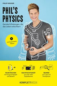 Descargar Phil’s Physics: Geniale Erfindungen, die das Leben erleichtern (German Edition) pdf, epub, ebook