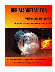 Descargar Der Magnetmotor: Freie Energie selber bauen pdf, epub, ebook