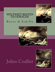 Descargar Weltweit Besten Olgemalde: Boote & Schiffe (German Edition) pdf, epub, ebook