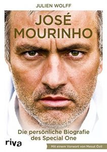 Descargar José Mourinho: Die Biografie.  Mit einem Vorwort von Mesut Özil pdf, epub, ebook