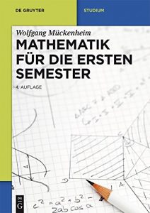 Descargar Mathematik für die ersten Semester (De Gruyter Studium) pdf, epub, ebook