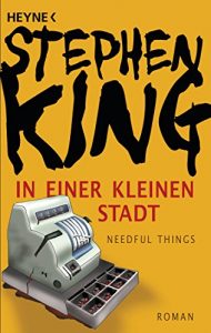 Descargar In einer kleinen Stadt (Needful Things): Roman (German Edition) pdf, epub, ebook