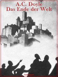 Descargar Das Ende der Welt: Illustriert (Horror bei Null Papier) (German Edition) pdf, epub, ebook