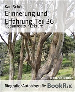 Descargar Erinnerung und Erfahrung, Teil 36: Gedanken zur Lektüre (German Edition) pdf, epub, ebook