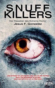 Descargar Snuff Killers: Der Klassiker des Extreme Horror (German Edition) pdf, epub, ebook