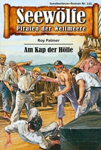 Descargar Seewölfe – Piraten der Weltmeere 235: Am Kap der Hölle (German Edition) pdf, epub, ebook