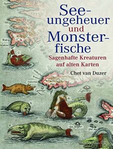 Descargar Seeungeheuer und Monsterfische: Sagenhafte Kreaturen auf alten Karten (German Edition) pdf, epub, ebook