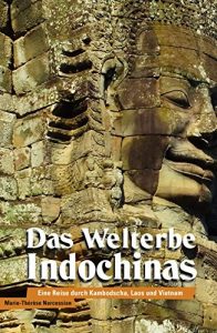 Descargar Das Welterbe Indochinas: Eine Reise durch Kambodscha, Laos und Vietnam (German Edition) pdf, epub, ebook