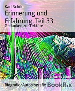 Descargar Erinnerung und Erfahrung, Teil 33: Gedanken zur Lektüre (German Edition) pdf, epub, ebook