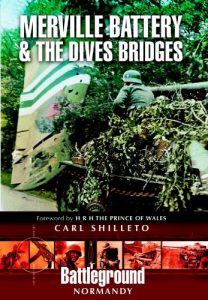 Descargar Merville Battery & The Dives Bridges (Battleground Normandy) pdf, epub, ebook