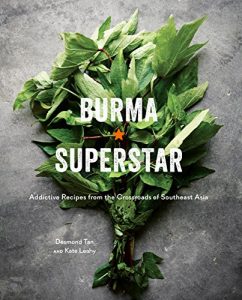 Descargar Burma Superstar: Addictive Recipes from the Crossroads of Southeast Asia pdf, epub, ebook