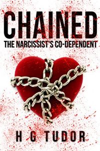 Descargar Chained : The Narcissist’s Co-Dependent (English Edition) pdf, epub, ebook