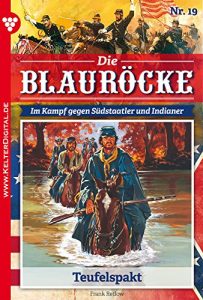 Descargar Die Blauröcke 19 – Western: Teufelspakt (German Edition) pdf, epub, ebook