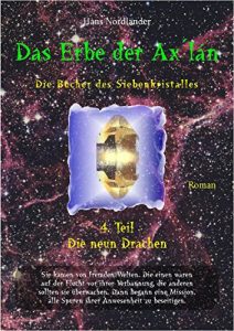 Descargar Das Erbe der AxŽlán: Die Bücher des Siebenkristalles – Teil 4: Die neun Drachen pdf, epub, ebook