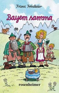 Descargar Bayern samma (German Edition) pdf, epub, ebook