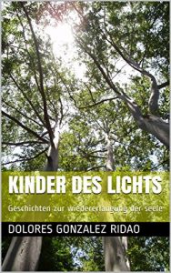 Descargar Kinder des lichts: Geschichten zur wiedererlangung der seele (German Edition) pdf, epub, ebook