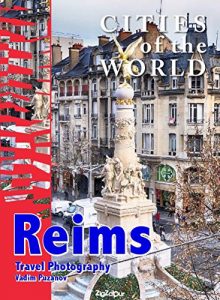 Descargar Cities of the world. Reims: Travel Photography (English Edition) pdf, epub, ebook