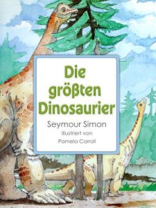 Descargar Die größten Dinosaurier (German Edition) pdf, epub, ebook