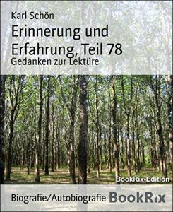 Descargar Erinnerung und Erfahrung, Teil 78: Gedanken zur Lektüre (German Edition) pdf, epub, ebook