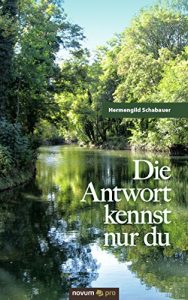 Descargar Die Antwort kennst nur du (German Edition) pdf, epub, ebook