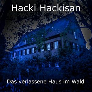 Descargar Das verlassene Haus im Wald (German Edition) pdf, epub, ebook