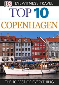 Descargar DK Eyewitness Top 10 Travel Guide: Copenhagen pdf, epub, ebook