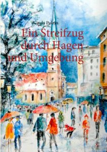 Descargar Ein Streifzug durch Hagen und Umgebung pdf, epub, ebook